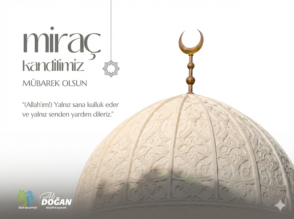 Başkanımız Miraç Gecesi Mesajı